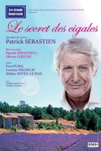 Secret des cigales puget sur argens patrick sebastien